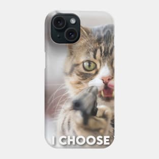 I Choose Violence Cat Meme Phone Case