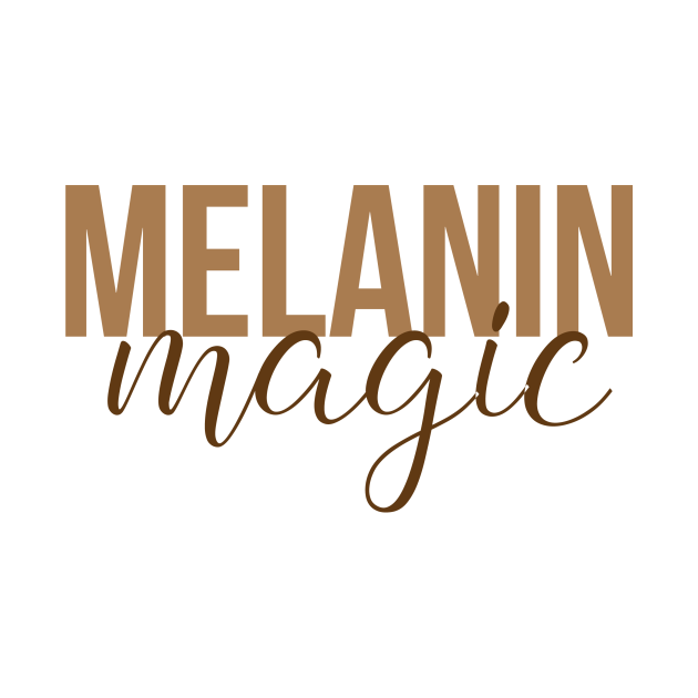 Discover Melanin Magic | Black Girl Magic - Black Girl Magic - T-Shirt