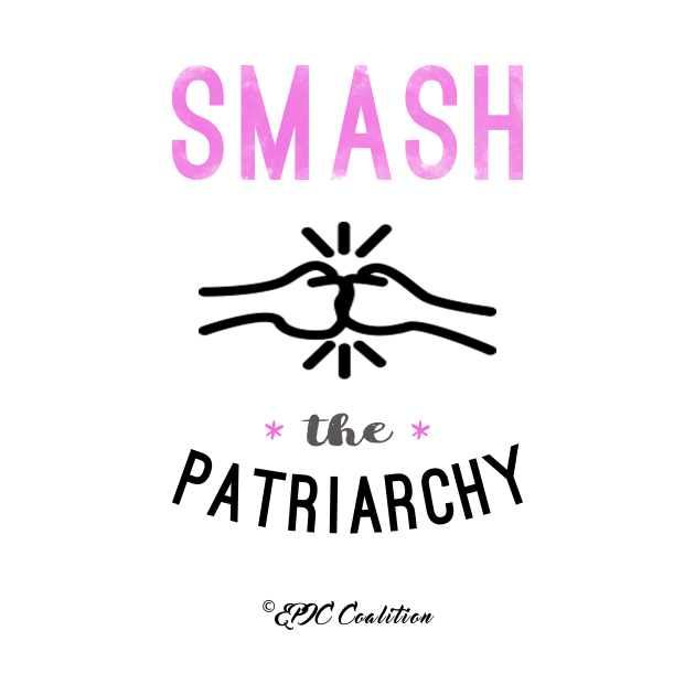 Smash the Patriarchy by Epic_Coalition