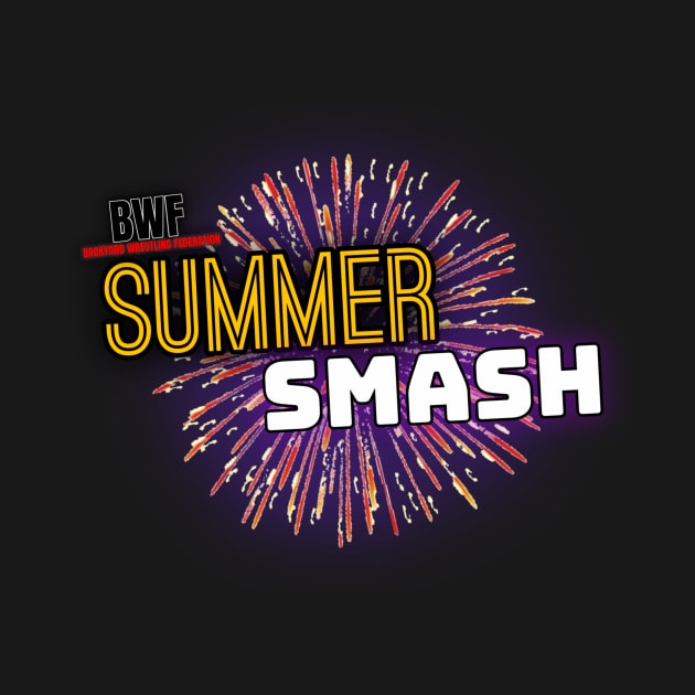 BWF SUMMER SMASH by BWF WRESTLING.SHOP