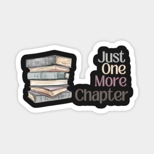 Just One More Chapter Magnet