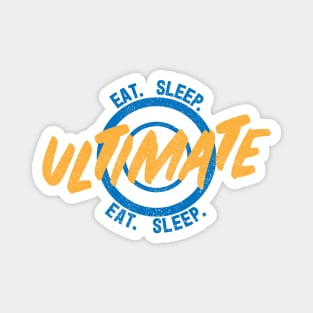 Eat Sleep Ultimate Frisbee Magnet