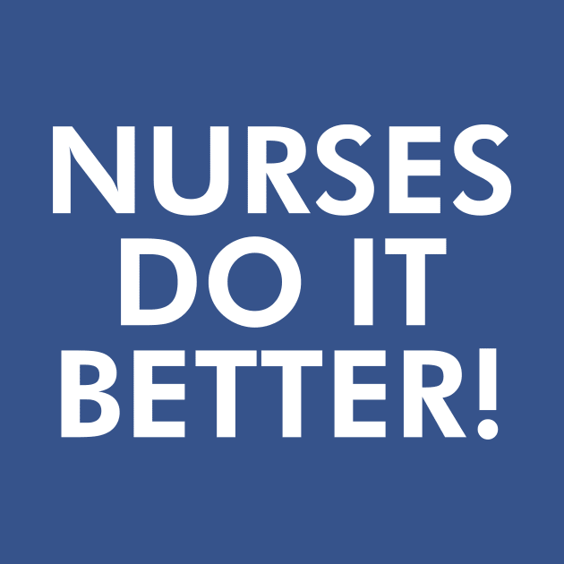 Nurses do it better! by grekhov