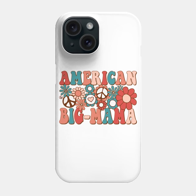 Retro Groovy American Big-mama Matching Family 4th of July Phone Case by BramCrye