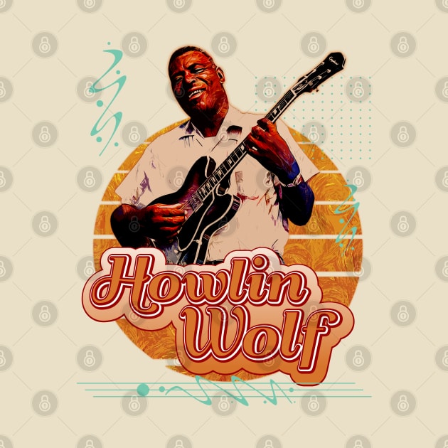 Howlin Wolf \\ Retro Art by Nana On Here