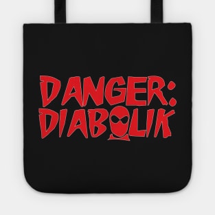 Danger: Diabolik Tote