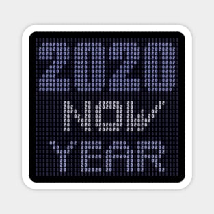 2020 NOW YEAR Magnet