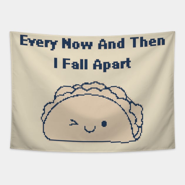 I Fall Apart - 1bit Pixelart taco Tapestry by pxlboy