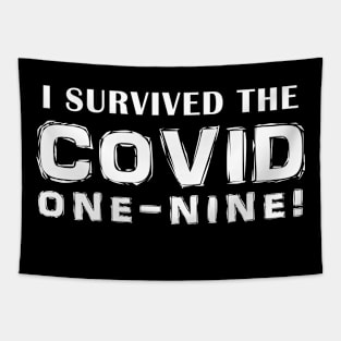 I Survived The Covid One-Nine! Tapestry