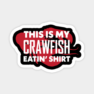 Crawfish Eating Shirt New Orleans Mardi Gras Parade Magnet