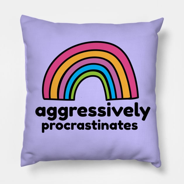 Procrastinator Pillow by Sourdigitals