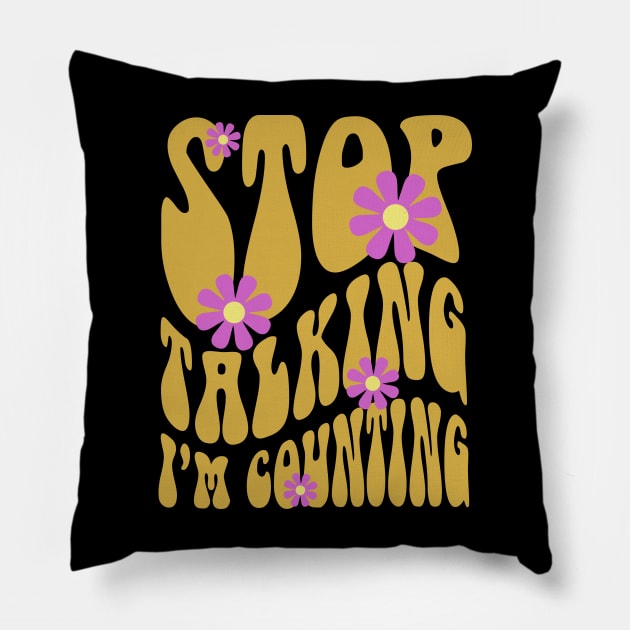 Pharmacy is Groovy Stop Talking I'm Counting Pillow by RxBlockhead