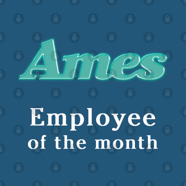 Ames Department Store Employee of the Month by carcinojen