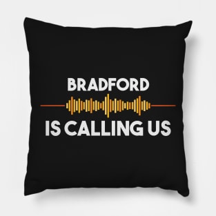 Bradford is Calling City Trip Gift Pillow