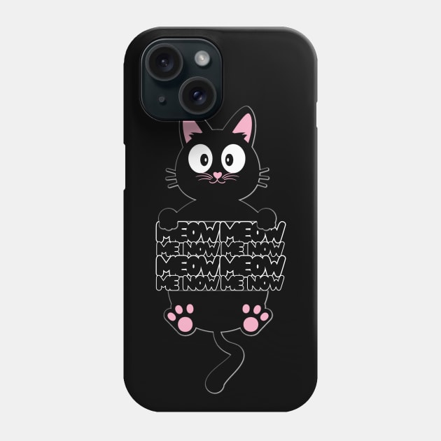 Meow -Me Now Phone Case by Orange Otter Designs
