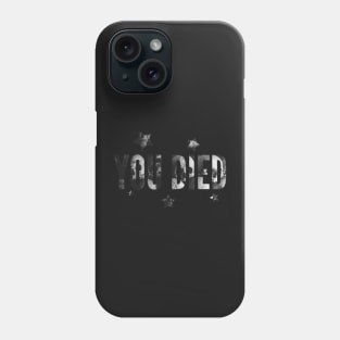 You died -Skull catacombs Phone Case