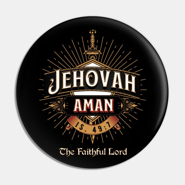 JEHOVAH AMAN. THE FAITHFUL LORD. IS 49:7 Pin by Seeds of Authority