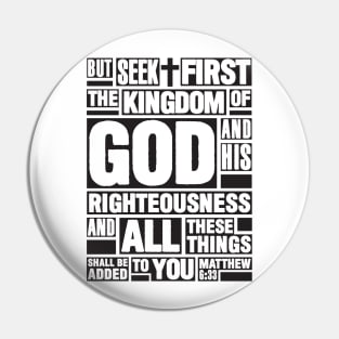 Matthew 6:33 Seek First the Kingdom of God Pin