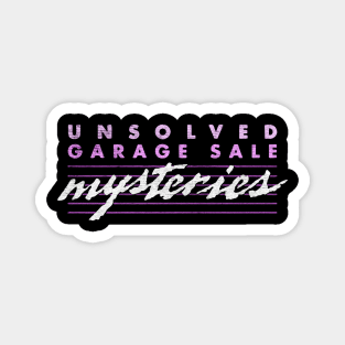 Garage sale Mysteries Magnet