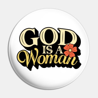 God is a Woman Pin