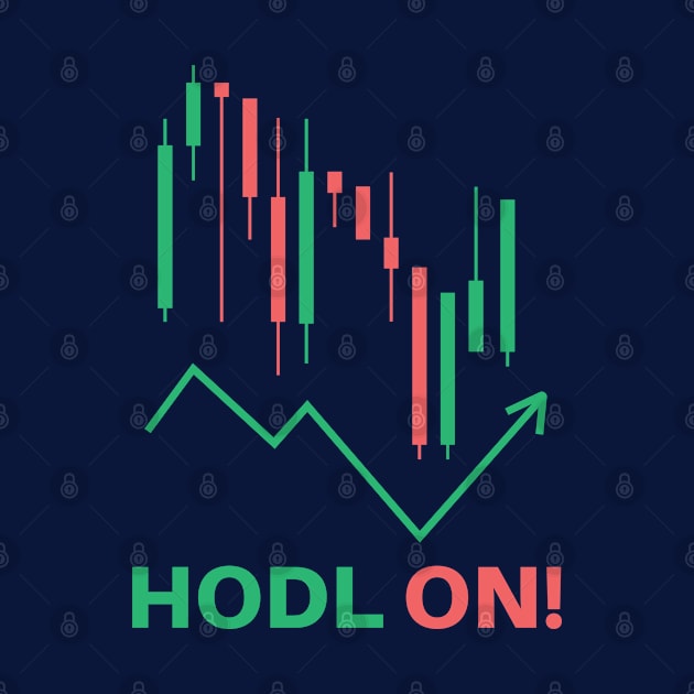 HODL ON! by Elysian Alcove