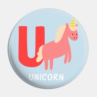 Unicorn Alphabet U funny Pin