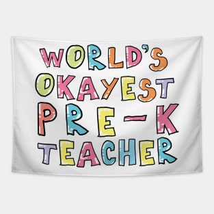 World's Okayest Pre-K Teacher Gift Idea Tapestry