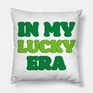 'In My Lucky Era' St. Paddy's Day T-Shirt Pillow