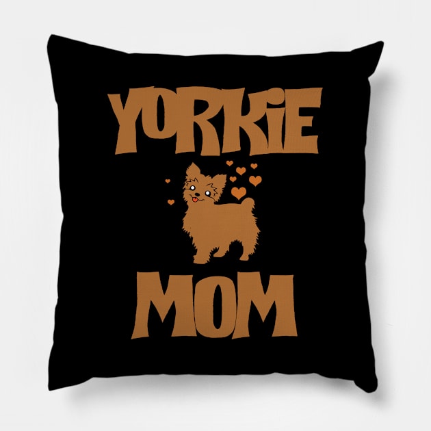 Yorkshire Terrier - Yorkie Mom Pillow by Kudostees