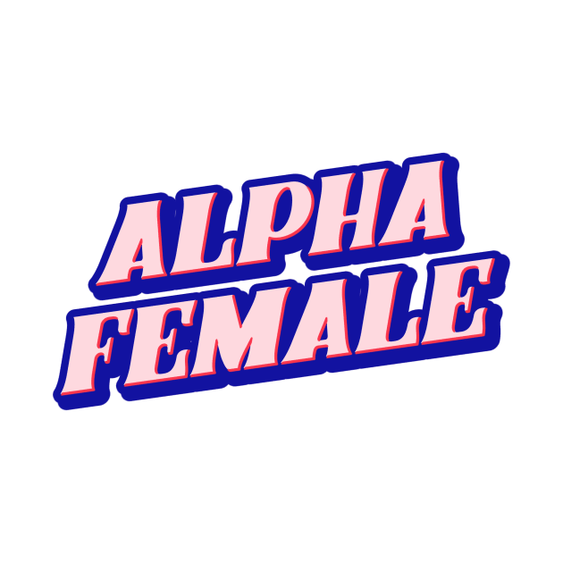 Alpha female by AllPrintsAndArt