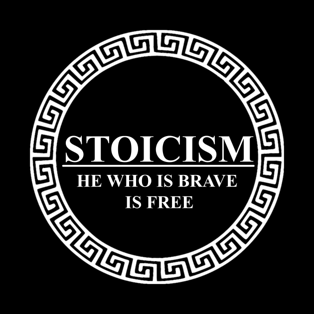 Stoicism He Who is Brave is Free Seneca Quote by AgemaApparel