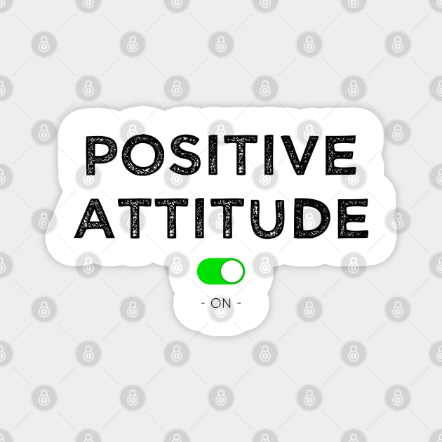 Positive attitude-on Magnet by lepetitcalamar