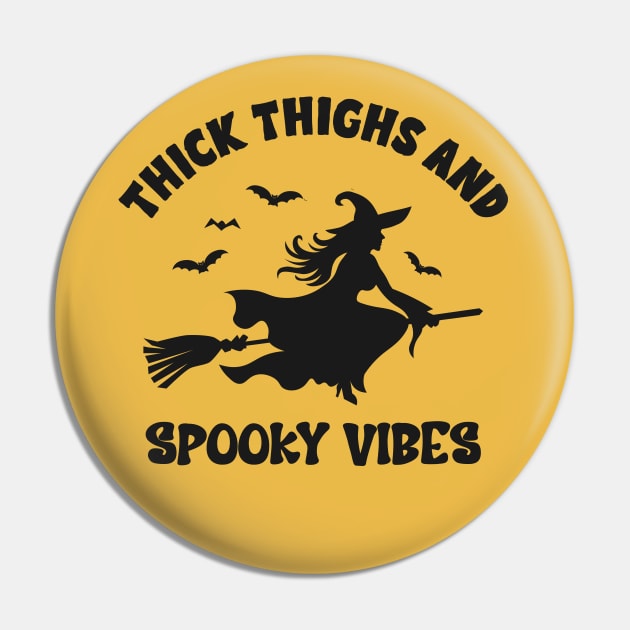 Funny Halloween Witch Silhouette: Thick Thighs and Spooky Vibes Pin by TwistedCharm