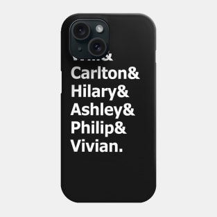 Will and Carlton and Hilary and Ashley and Philip and Vivial Phone Case