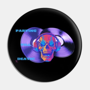 PARTING  TILL  DEATH Pin