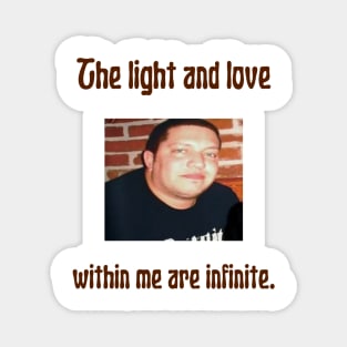 Sal Vulcano Light and Love Meme Magnet