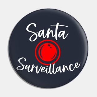 Santa Surveillance Pin