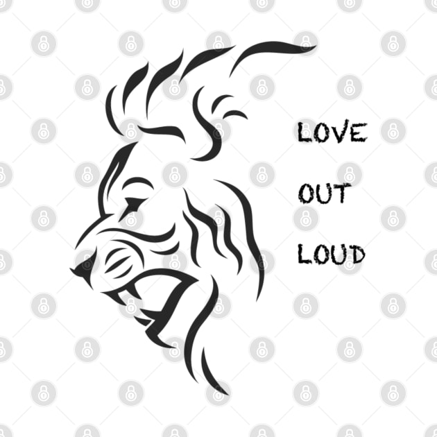 Love Out Loud by Alexandra Morrow Designs