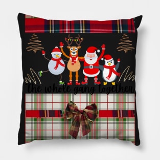 THE WHOLE GANG TOGETHER CHRISTMAS Pillow