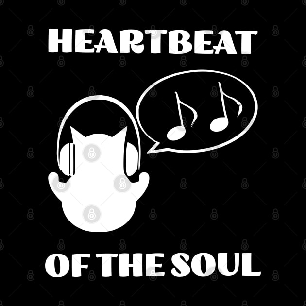 Heatbeat of the Soul Music and Cat Lover by JoeStylistics