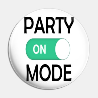 Party mode ON Pin