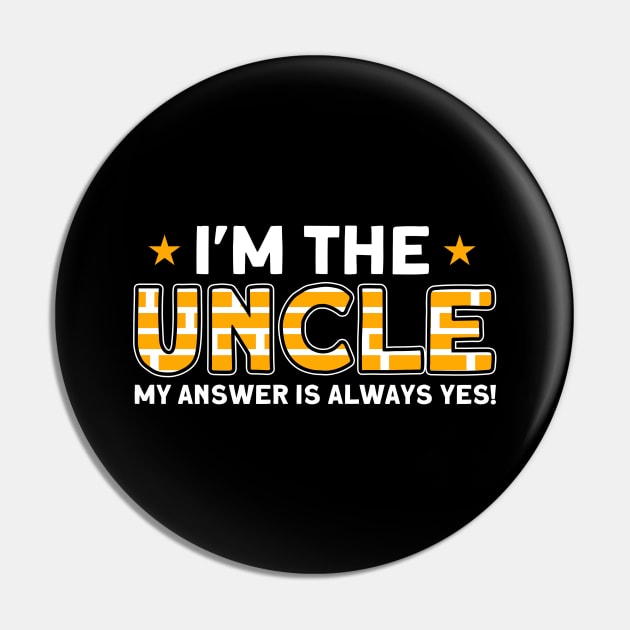 Bricklayer I'm The Uncle Masonry Pin by Toeffishirts