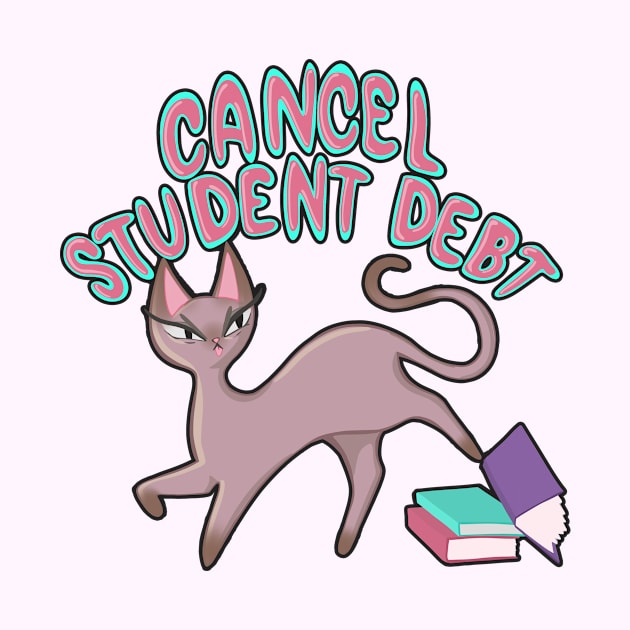 Cancel Student Debt Cat Kicking Text Books gift for student by BluVelvet
