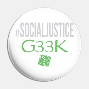 #SocialJustice Geek - Hashtag for the Resistance Pin