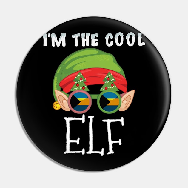 Christmas  I'm The Cool Bahamian Elf - Gift for Bahamian From Bahamas Pin by Country Flags
