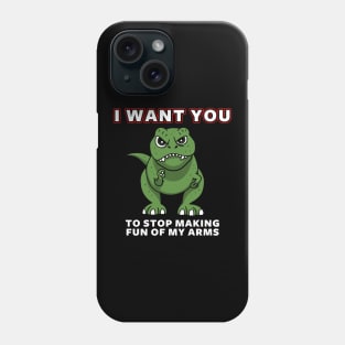 T-Rex Dinosaur Funny I Want You Vintage Meme Phone Case