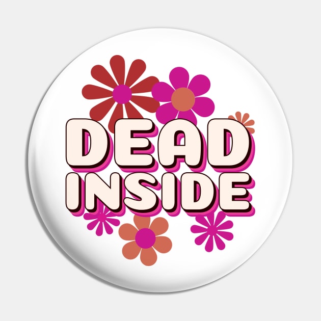 Dead Inside Pin by Analog Designs