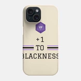 +1 To Blackness Variant text colour Phone Case