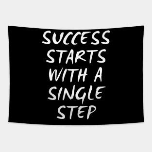 Success Starts With A Single Step Tapestry