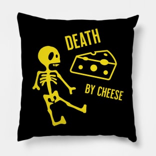 Death By Cheese Pillow